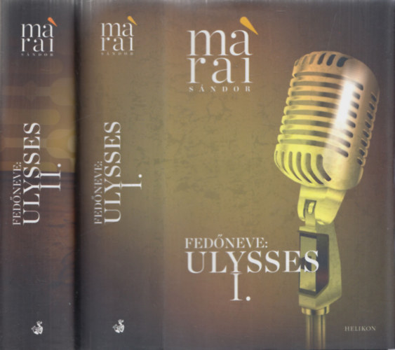 Mrai Sndor - Fedneve: Ulysses I-II