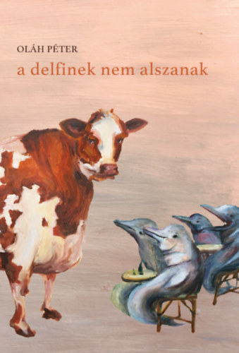 Olh Pter - a delfinek nem alszanak