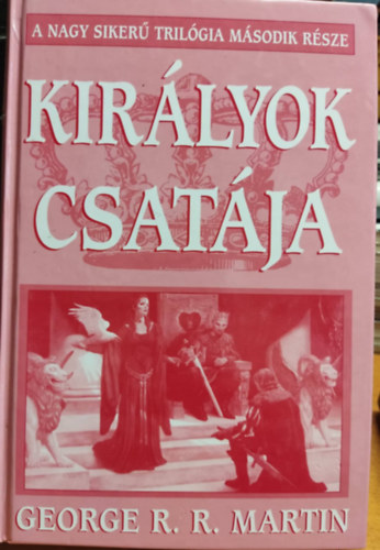 George R. R. Martin - Kirlyok csatja