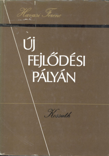 Havasi Ferenc - j fejldsi plyn