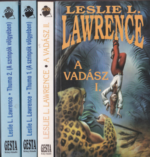 Leslie L. Lawrence - A vadsz I-II. + Thumo I-II. (A szrinpk vlgyben)