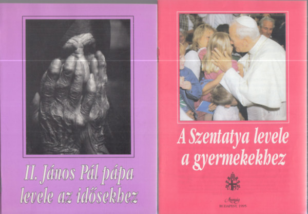7db vallssal kapcsolatos m - II. Jnos Pl ppa levele az idsekhez + II. Jnos Pl ppa levele az ldozpapoknak 2002 Nagycstrtkre + A Szentatya zenete a betegek IX. vilgnapjra + II. Jnos Pl ppa levele a mvszekhe