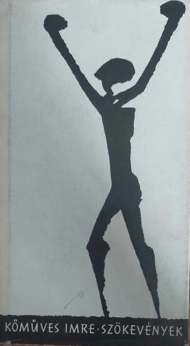 Kőműves Imre - Szökevények