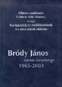 Gittinger-Molnr - Brdy Jnos sszes dalszvege 1965-2003