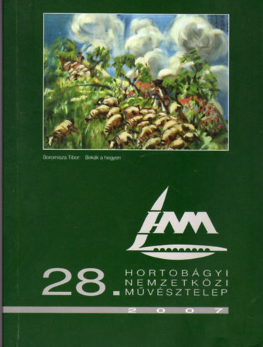 28. Hortobgyi Nemzetkzi Mvsztelep 2007.