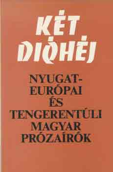 Tarnóc-Berkes-Rónay szerk. - Két dióhéj -nyugat-európai és tengerentúli magyar prózaírók