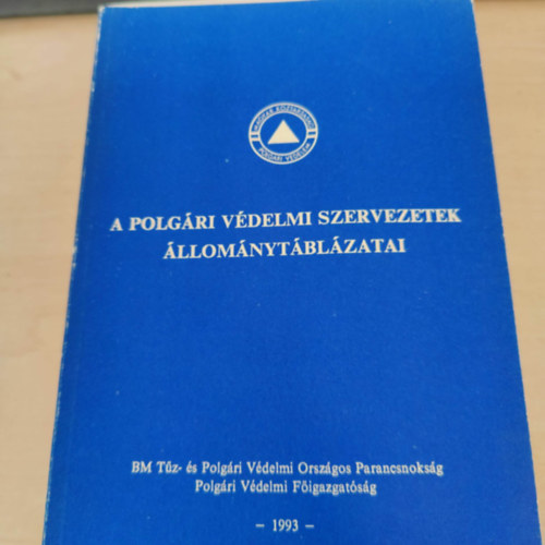 A polg�ri v�delmi szervezetek �llom�nyt�bl�zatai