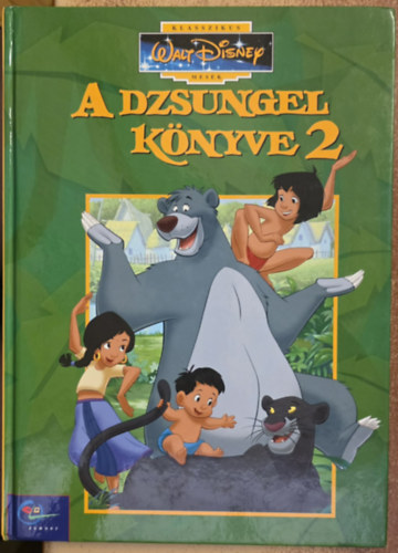 A dzsungel könyve 2. (Klasszikus Walt Disney mesék 38)