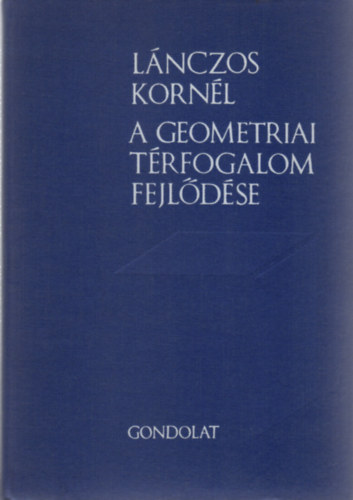 Lnczos Kornl - A geometriai trfogalom fejldse