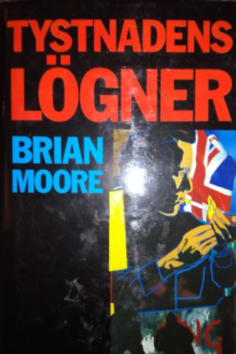 Brian Moore - Tystnadens Lgner