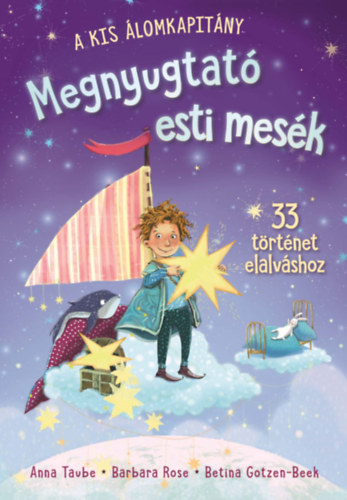 Rose, Barbara Anna Taube - Megnyugtató esti mesék
