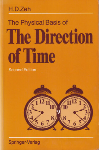 H. D. Zeh - The Physical Basis of The Direction of Time