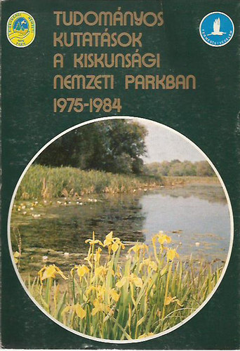 Dr. Bankovics Attila - Dr. Molnr Bla - Tudomnyos kutatsok a kiskunsgi nemzeti parkban 1975-1984 - Megjelent 500 pldnyban