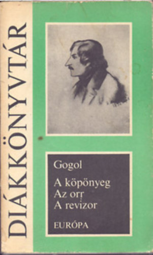 Nyikolaj Vasziljevics Gogol, Friedrich Schiller, Voltaire, Gorkij, Csehov Homrosz - Dikknyvtr csomag (7 ktet): lisz - Odsszeia + Tell Vilmos + Holt lelkek + Candide + jjeli menedkhely + Anna a frje nyakn - Elbeszlsek + Kpnyeg - Az orr - A revizor