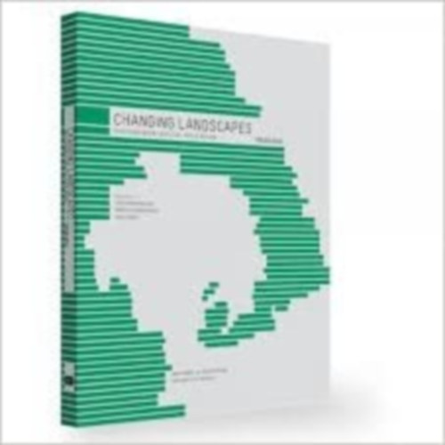 Lois Papadopoulos Spiros Papadopoulos Vaso Trova - CHANGING LANDSCAPES Mediterranean sensitive areas design