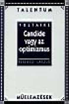 Ferenczi L�szl� - Candide vagy az optimizmus - Talentum M�elemz�sek