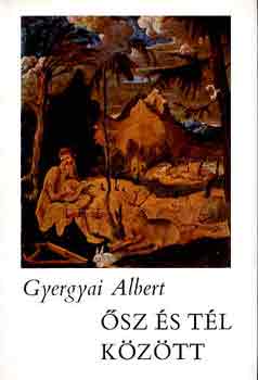 Gyertyai Albert - �sz �s t�l k�z�tt