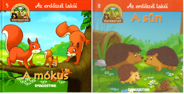 A mókus - Az erdőszél lakói 5.+ A sün (Az erdőszél lakói 8.) -( Tréfás és tanulságos kerekerdő) 2 kötet