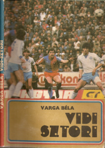 Varga B�la - Vidi sztori