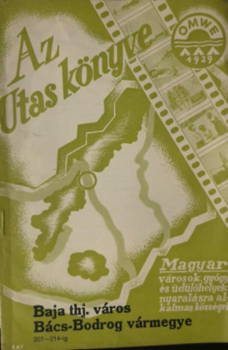 Terv: Kaffka K�rol Alap�t�: Gr.Sz�ch�nyi K�roly - Az utas k�nyve - Baja thj. v�ros B�cs-Bodrog v�rmegye