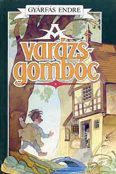 Gy�rf�s Endre - Var�zsgomb�c