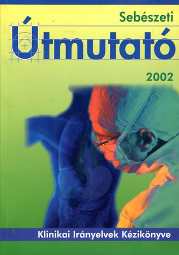 Sebszeti tmutat 2002