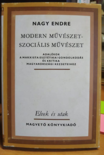 Nagy Endre - Modern művészet-szociális művészet