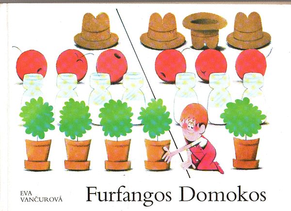 Eva Vancurov - Furfangos Domokos