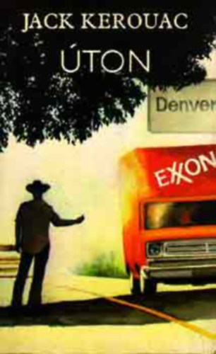Jack Kerouac - Úton