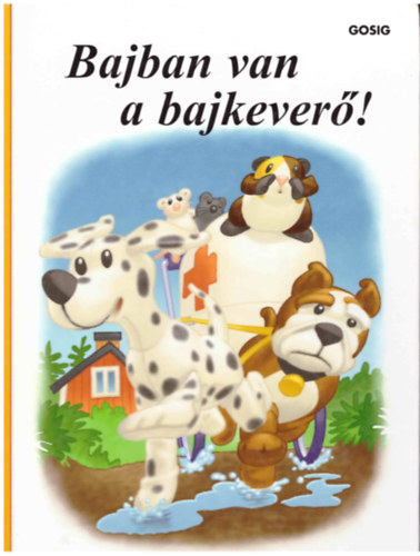 Ulf Stark - Bajban van a bajkever�!