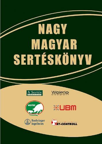 Prof. Wekerle Lszl - Nagy Magyar Sertsknyv (A Serts Knyvek) - (Wekerle Csoport)