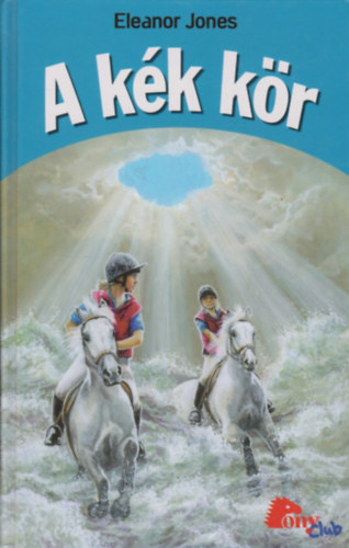 Eleanor Jones - A kék kör (Pony club)