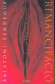 Balatoni Bendeg�z - Remancip�ci�