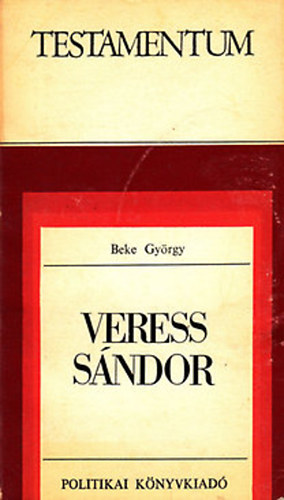 Beke Gy�rgy - Veress S�ndor (dedik�lt)