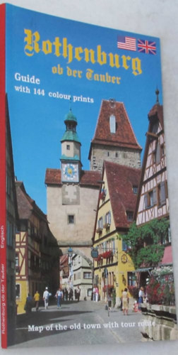 Wolfgang Kootz - Rothenburg Ob Der Tauber: Guide with 144 color prints