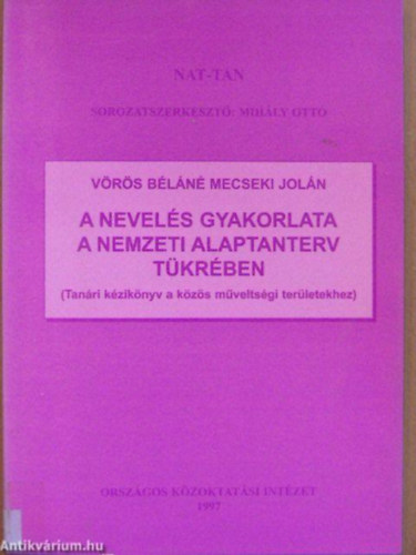 Vrs Bln Mecseki Joln - A nevels gyakorlata a Nemzeti alaptanterv tkrben