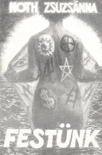 Noth Zsuzsánna - Festünk