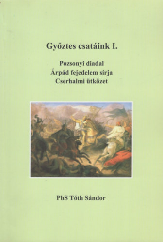 T�th S�ndor - Gy�ztes csat�ink I.