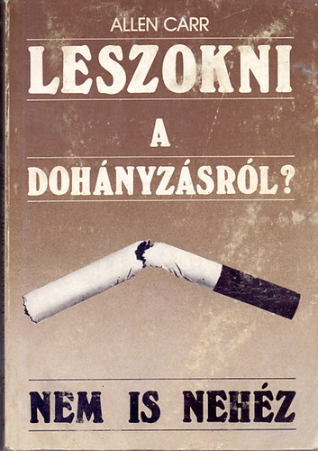 Allen Carr - Leszokni a doh�nyz�sr�l? Nem is neh�z