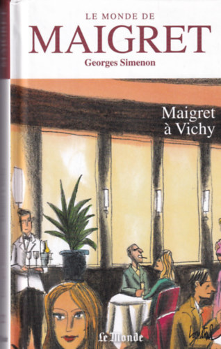 Georges Simenon - Maigret � Vichy