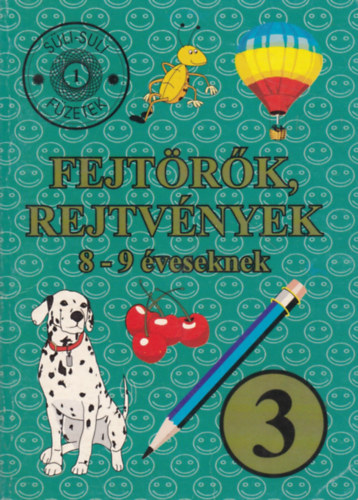 S�li Istv�n  (�ssze�ll.) - Fejt�r�k, rejtv�nyek 8-9 �veseknek