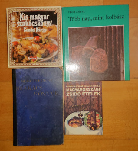 Vgh Antal, Herbst Ptern-Krausz Zorica, Mra Ferencn Gundel Kroly - 4 knyv a tradicionlis magyar konyhrl: Kis magyar szakcsknyv, Tbb nam mitn kolbsz, Mra Ferencn szakcsknyve, Magyarorszgi zsid telek