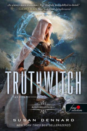 Susan Dennard - Truthwitch - Igazsgboszorka