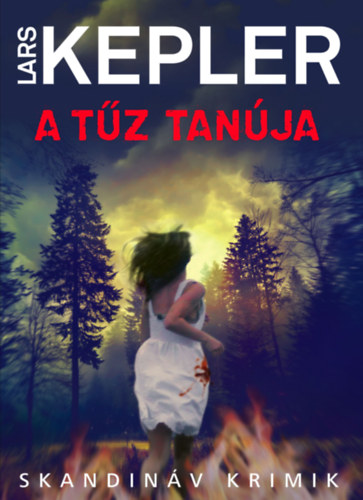 Lars Kepler - A tz tanja
