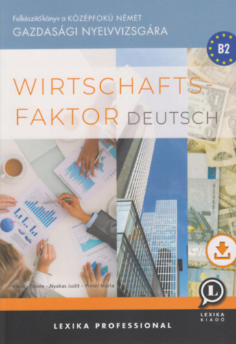 T�nde, Nyakas Judit, Pint�r M�rta Klesics - Wirtschaftsfaktor Deutsch