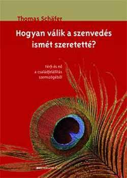 Thomas Schfer - Hogyan vlik a szenveds ismt szeretett?