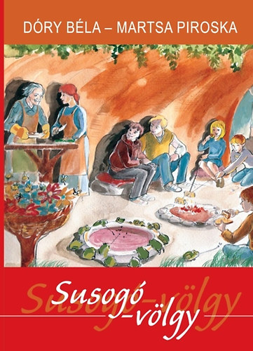 D�ry B�la - Susog�-v�lgy