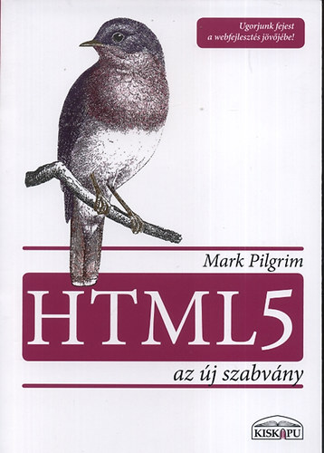 Mark Pilgrim - HTML 5 - Az j szabvny