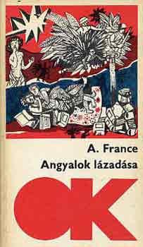 Anatole France - Angyalok l�zad�sa