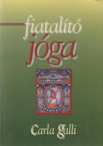 Carla Galli - Fiatal�t� j�ga